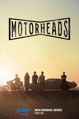 51暗网《驱车向前 Motorheads》免费在线观看
