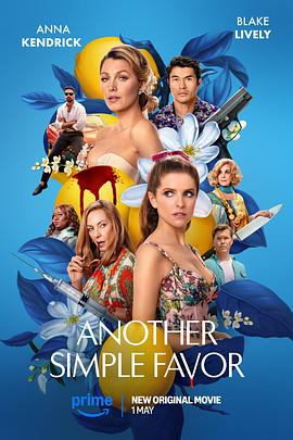 51本色《再帮个小忙 Another Simple Favor》免费在线观看