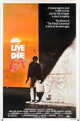 51本色《威猛奇兵 To Live and Die in L.A.》免费在线观看
