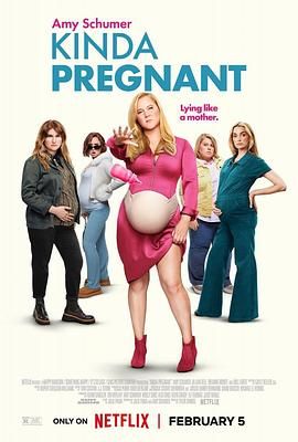 51热门黑料《肚假情真 Kinda Pregnant》免费在线观看
