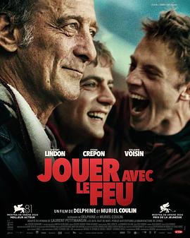 51暗网《玩火的儿子 Jouer avec le feu》免费在线观看